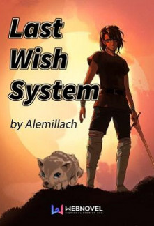 Last Wish System