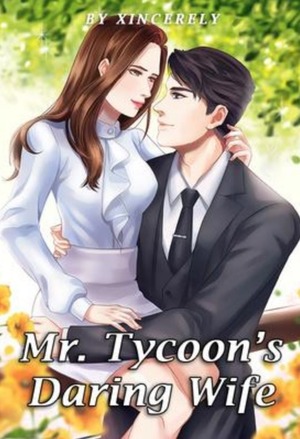 Mr. Tycoon's Daring Wife